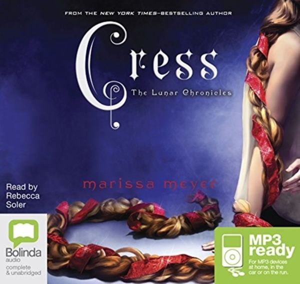 Cover Art for 9781489384645, Cress (The Lunar Chronicles (3)) by Marissa Meyer