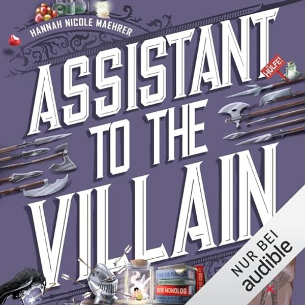 Cover Art for B0D1CQSZRM, Assistant to the Villain (German edition): Assistant to the Villain 1 by Hannah Nicole Maehrer