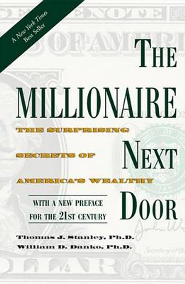 Cover Art for 9781589794870, The Millionaire Next Door by Thomas Stanley