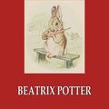 Cover Art for 6610000109166, The Story of A Fierce Bad Rabbit by Beatrix Potter