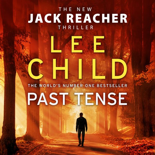 Cover Art for 9781786141422, Past Tense: (Jack Reacher 23) by Lee Child