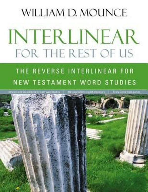 Cover Art for 9780310513940, Interlinear for the Rest of Us by William D. Mounce