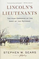 Cover Art for 9781328915795, Lincoln's Lieutenants: The High Command of the Army of the Potomac by Stephen W. Sears