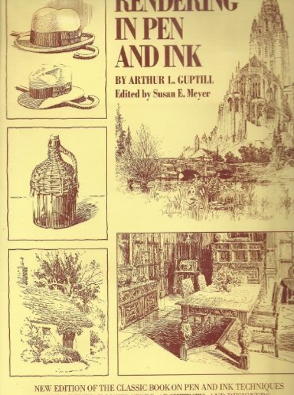 Cover Art for 9780823045303, Rendering in Pen and Ink by Arthur L. Guptill