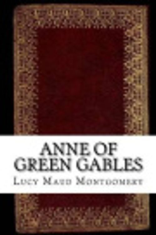 Cover Art for 9781542562898, Anne of Green Gables by L. M. Montgomery