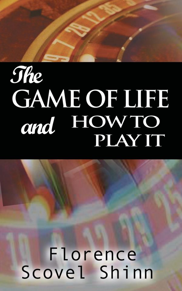 Cover Art for 9789568356170, The Game of Life and How to Play It by Florence Scovel Shinn