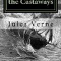 Cover Art for 9781725076792, In Search of the Castaways by Jules Verne