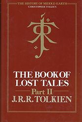 Cover Art for 9780261102132, The Book of Lost Tales: History of Middle-Earth Vol 2 by J. R. r. Tolkien
