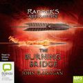 Cover Art for 9781867590835, The Burning Bridge by John Flanagan