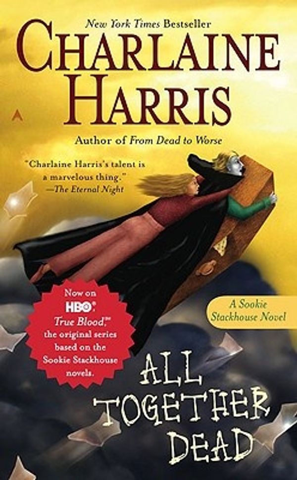 Cover Art for 9780606121392, All Together Dead by Charlaine Harris