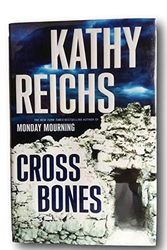 Cover Art for B08ZL3HWLN, Rare Signed First Edition KATHY REICHS - CROSS BONES * LIKE NEW! by Kathy Reichs