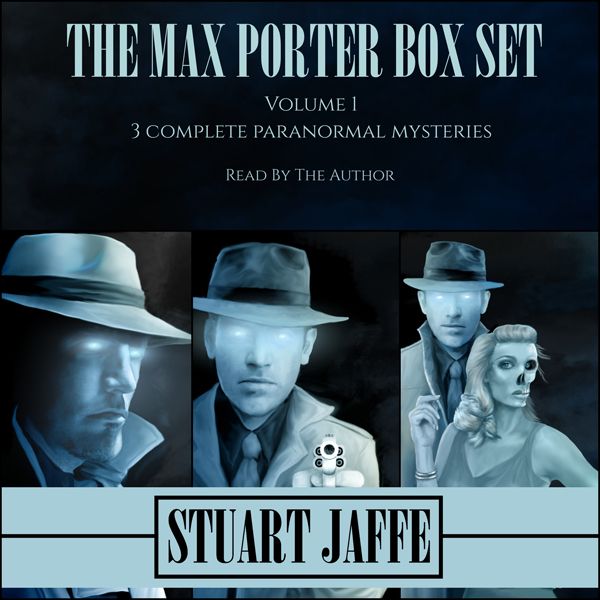 Cover Art for B01D293PD4, The Max Porter Box Set, Volume 1: Max Porter Paranormal Mysteries Box Set (Unabridged) by Unknown