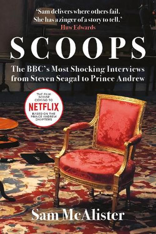 Cover Art for 9780861544400, Scoops: Behind the Scenes of the BBC's Most Shocking Interviews by Sam McAlister