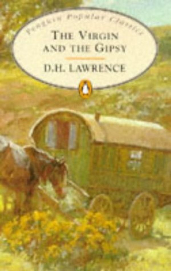 Cover Art for 9780140622676, The Virgin and the Gypsy by D. H. Lawrence