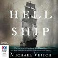 Cover Art for 9781489461445, Hell Ship by Michael Veitch