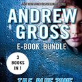 Cover Art for B00LSRZVD0, The Andrew Gross Thriller: The Blue Zone, Eyes Wide Open, and 15 Seconds by Andrew Gross