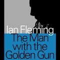 Cover Art for 9781412812788, The Man with the Golden Gun by Ian Fleming