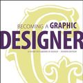 Cover Art for 9780470575567, Becoming a Graphic Designer by Steven Heller