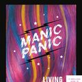 Cover Art for 9780762494989, Manic Panic Living in Color: A Rebellious Guide to Hair Color and Life by RuPaul, Snooky Bellomo, Tish Bellomo