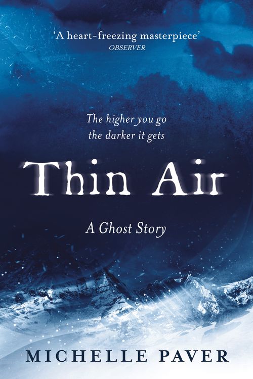 Cover Art for 9781409163367, Thin Air: The most chilling and compelling ghost story of the year by Michelle Paver
