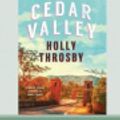 Cover Art for 9780369306012, Cedar Valley (16pt Large Print Edition) by Holly Throsby