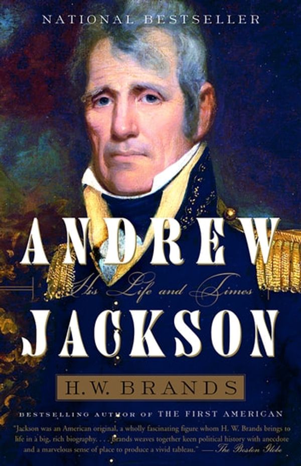 Cover Art for 9780307278548, Andrew Jackson by H. W. Brands