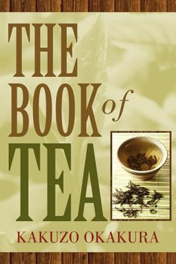 Cover Art for 9781619491908, The Book of Tea by Kakuzo Okakura