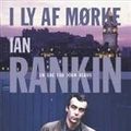 Cover Art for 9788779552456, I ly af mørke by Ian Rankin
