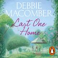 Cover Art for 9781473538603, Last One Home by Debbie Macomber, Debbie Macomber, Rebecca Lowman