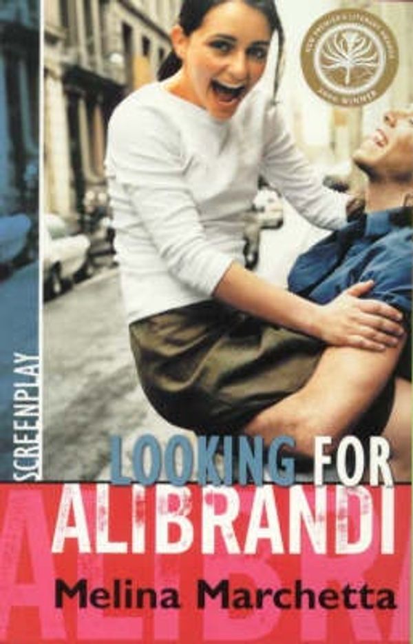 Cover Art for 9780868196237, Looking for Alibrandi (Screenplay of a Film) by Melina Marchetta