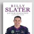 Cover Art for 9781525293726, Billy Slater Autobiography by Billy Slater and Richard Hinds