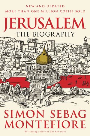 Cover Art for 9780307280503, Jerusalem by Simon Sebag Montefiore