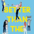 Cover Art for 9781534467620, Better Than the Movies by Lynn Painter