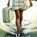 Cover Art for 9781786819536, Her Best Friend's Secret: A gripping emotional novel about love, life and the power of friendship by Anna Mansell
