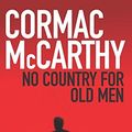 Cover Art for 9780330440103, No Country for Old Men by Cormac McCarthy