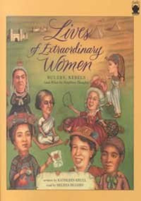 Cover Art for 9781883332464, Lives of Extraordinary Women by Kathleen Krull