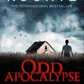 Cover Art for 9780007327003, Odd Apocalypse by Dean Koontz