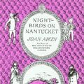 Cover Art for 9780395971246, Nightbirds on Nantucket by Joan Aiken