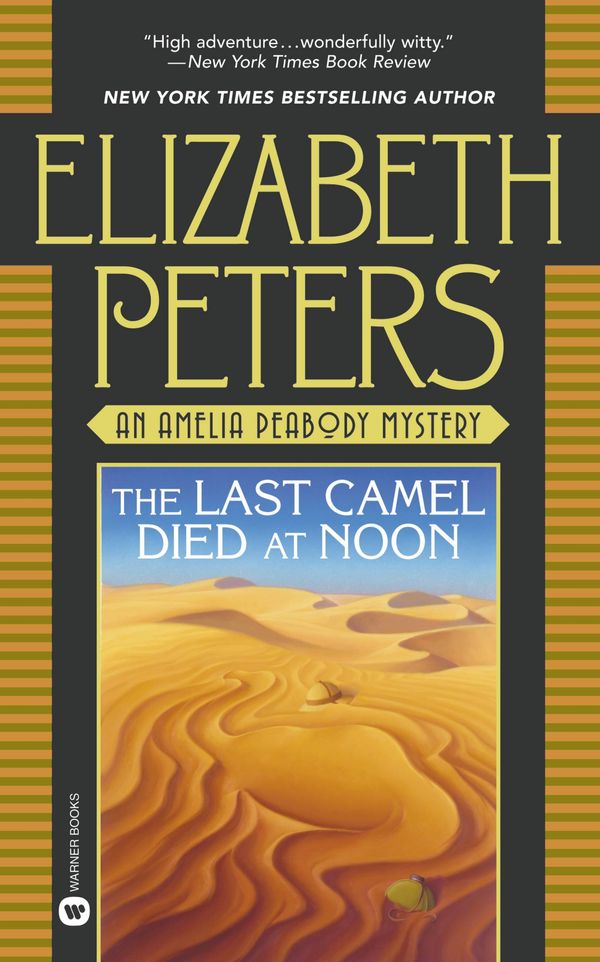 Cover Art for 9780446363389, The Last Camel Died at Noon by Elizabeth Peters