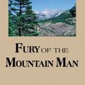 Cover Art for 9780786246311, Fury of the Mountain Man by William W Johnstone