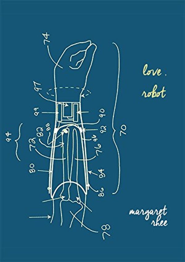 Cover Art for 9781946031129, Love, Robot by Margaret Rhee