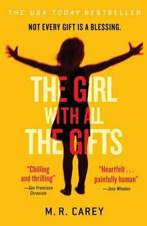 Cover Art for 9780316334754, The Girl with All the Gifts by M. R. Carey