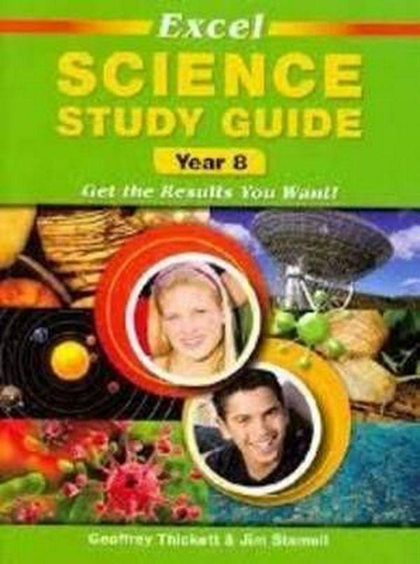 Cover Art for 9781741253924, Excel Science Study Guide Yr 8 by Thickett &. Stamell