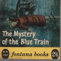 Cover Art for B001VTS52O, The Mystery of the Blue Train by Christie Agatha