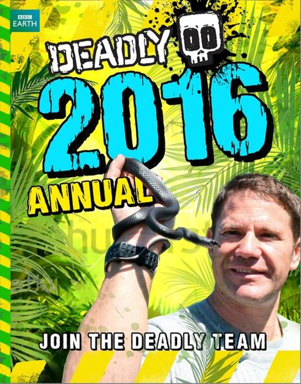 Cover Art for 9781510100626, Deadly Annual 2016 by Steve Backshall