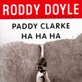 Cover Art for 9781440673726, Paddy Clarke Ha Ha Ha by Roddy Doyle