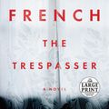 Cover Art for 9781524708672, The Trespasser by Tana French