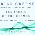 Cover Art for 9780739309261, Fabric of the Cosmos, the (CD) by Brian Greene