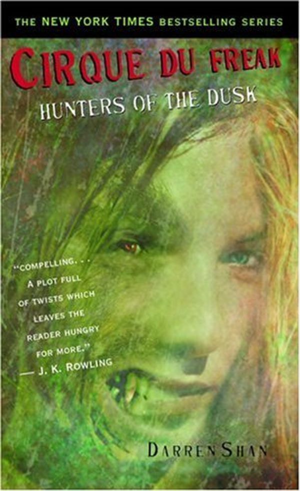 Cover Art for 9781417679324, Hunters of the Dusk by Darren Shan