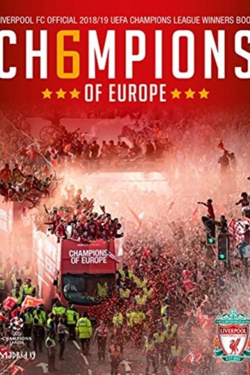 Cover Art for 9781911613473, LIVERPOOL FC: CH6MPIONS OF EUROPE by Liverpool Football Club